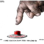 Cartoon: North Korea’s Nuclear Button Problem