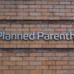 Planned Parenthood signage on August 19th 2022 in New York City. (Photo by Bill Tompkins/Getty Images)