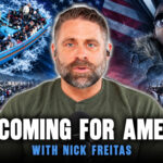 A man speaks into a microphone, with crowds, a boat of migrants, a shouting person, and an American flag in the background. Text reads: ITS COMING FOR AMERICA with Nick Freitas.