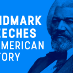 A blue-tinted image of an older man with a beard, wearing a suit, next to large text that reads: Landmark Speeches in American History.