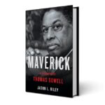 Economist Sowell’s Long March From Marxism to Free Markets—With a Little Help From His Friends Friedman and Hayek