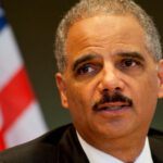 Eric Holder’s 7 Worst Actions as Attorney General