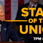 What to Watch Before, During, and After Trump’s State of the Union