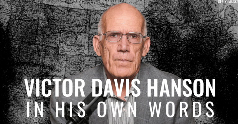 Renowned Historian Victor Davis Hanson Joins The Daily Signal