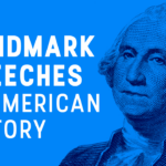 An image of George Washington next to the words "Landmark speeches in American history"