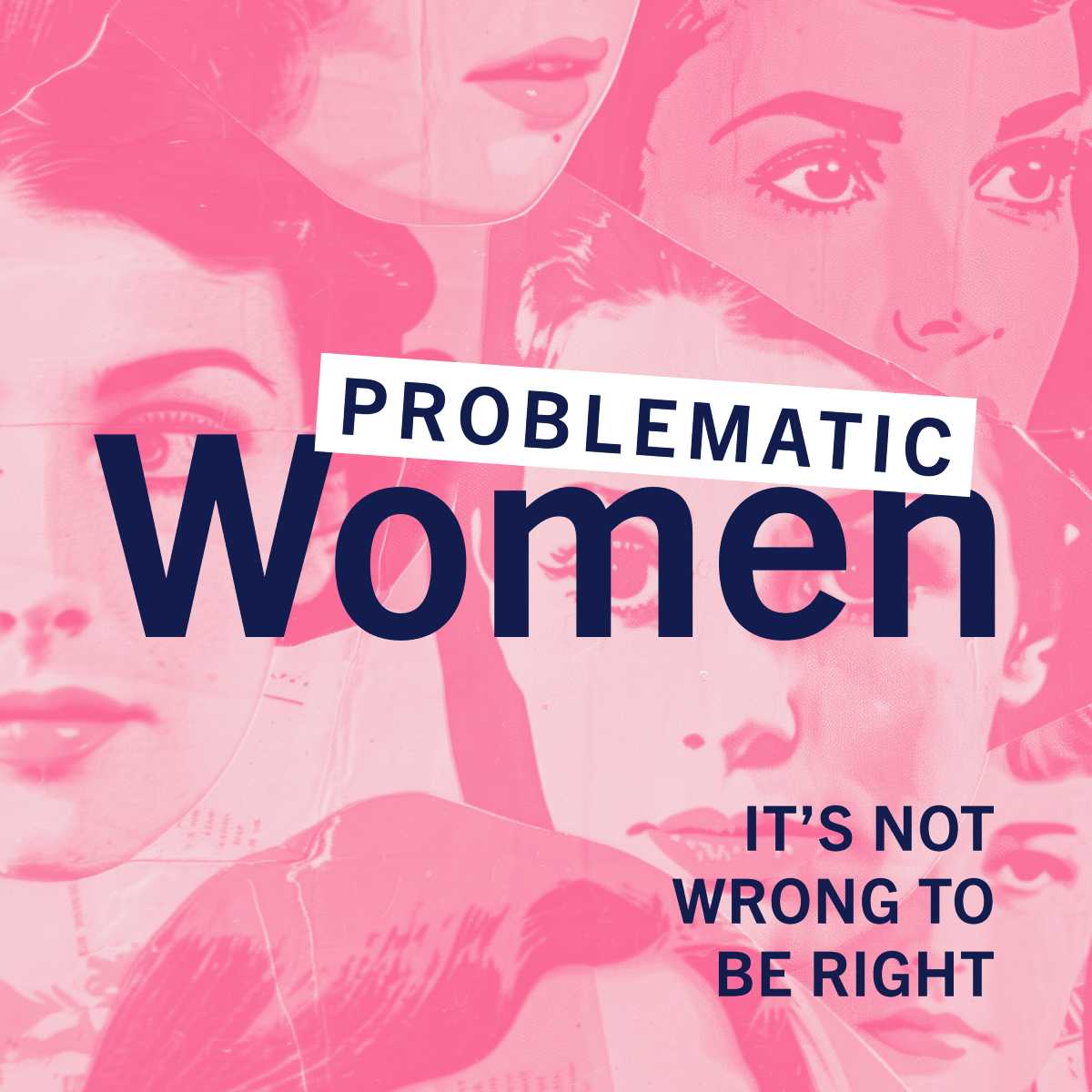 Problematic Women